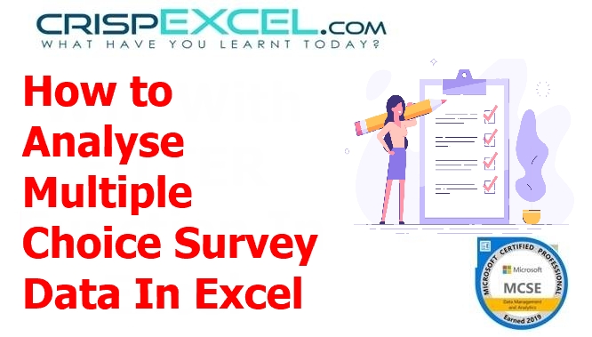 How to Analyse Multiple Choice Survey Data In Excel