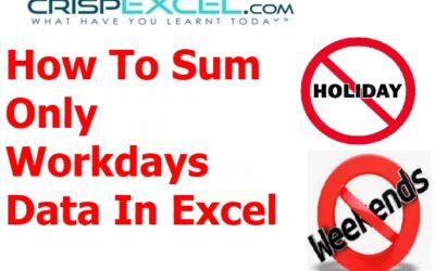 How To SUMIF Excluding Weekends & Holidays